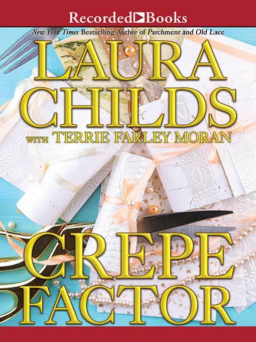 Title details for Crepe Factor by Laura Childs - Wait list